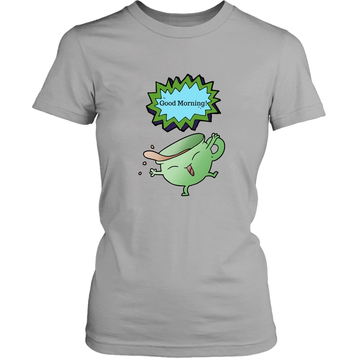 Good Morning Women's Unisex T-Shirt - Grey | Shop Sassy Chick