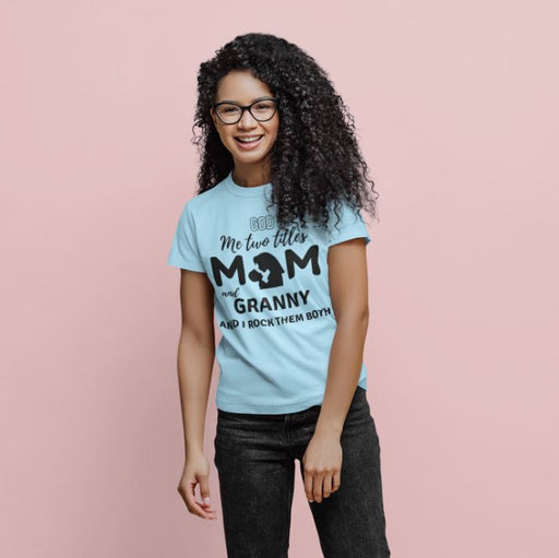 Mom & Granny T-Shirt - Shop Sassy Chick 
