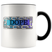 Mug Dope Ceramic Accent Mug -Black | Shop Sassy Chick