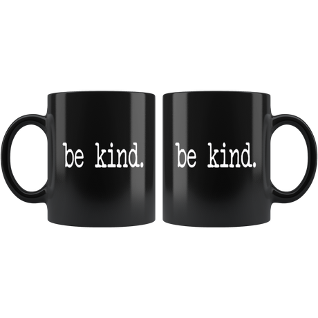 Be Kind Mugs - Shop Sassy Chick 