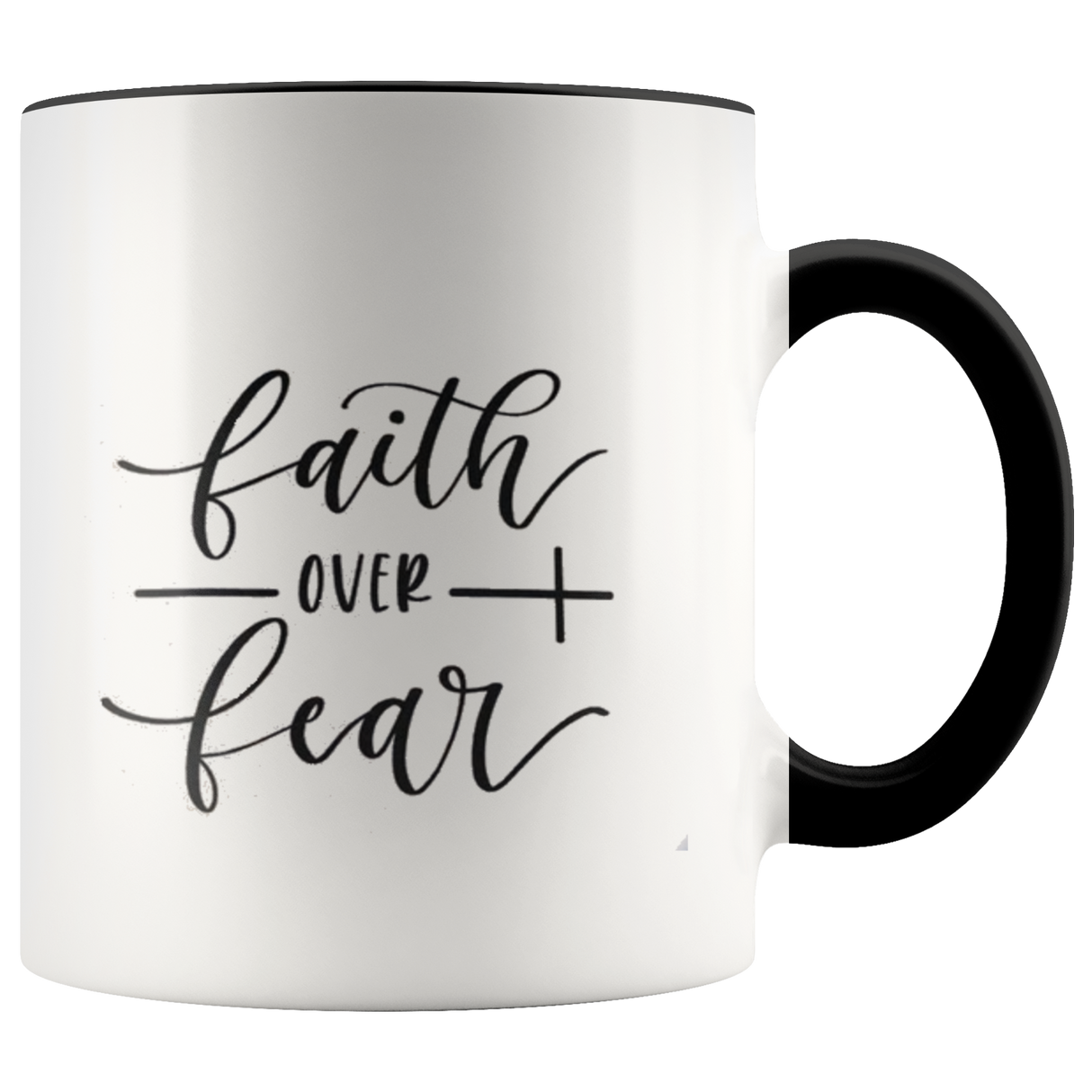 Faith Over Fear Coffee Mug - Shop Sassy Chick 
