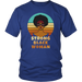 Strong Black Woman T-Shirt - Shop Sassy Chick 