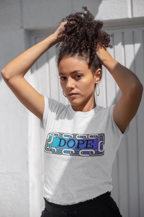 Dope T-Shirt - Shop Sassy Chick 