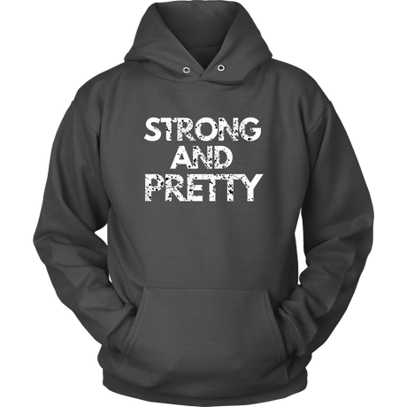 Strong And Pretty 1 Hoodies - Shop Sassy Chick 