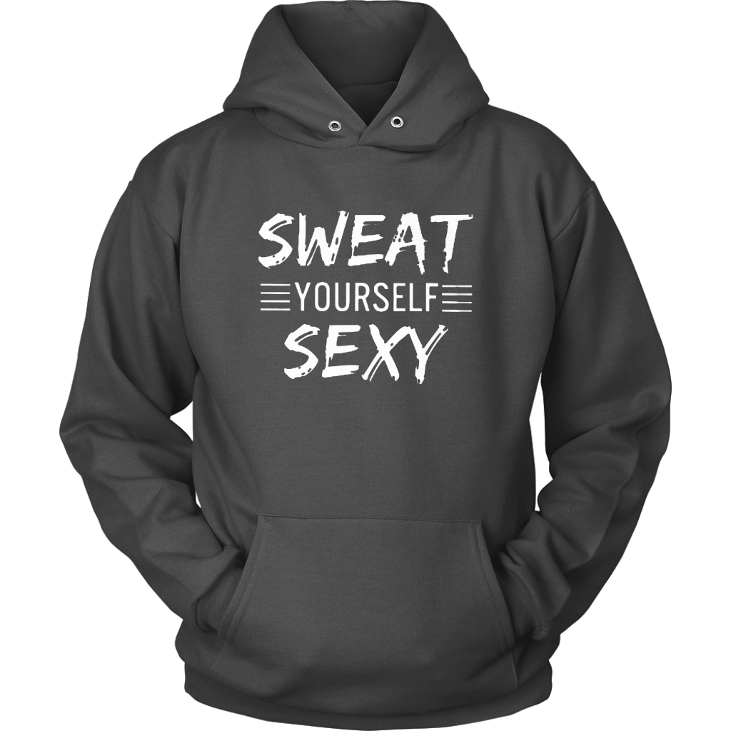 Sweat Yourself Sexy Hoodies