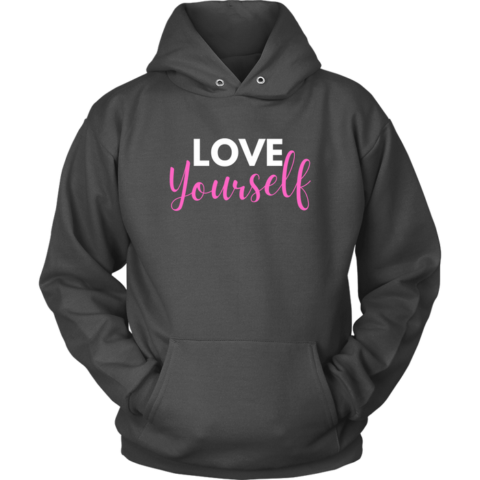 Love Yourself Hoodies - Shop Sassy Chick 