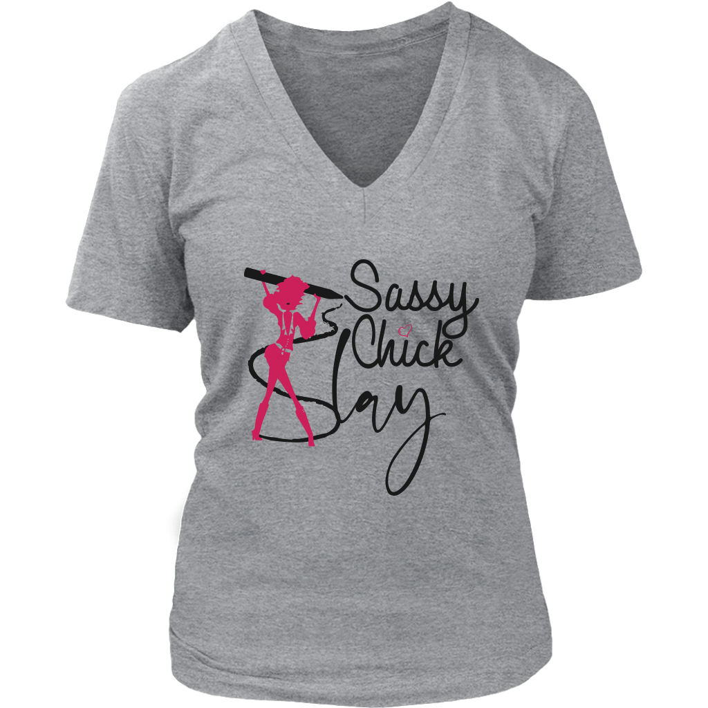 Slay Sassy Chick Women's V- Neck Tee -Grey | Shop Sassy Chick