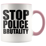 Stop Police Brutality Mugs - Shop Sassy Chick 