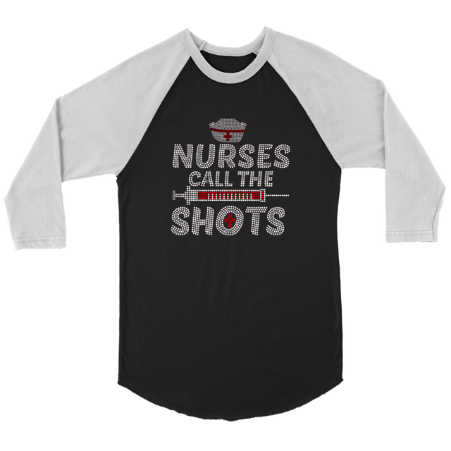 Nurses Call the Shots Women's Long Sleeve | Shop Sassy Chick