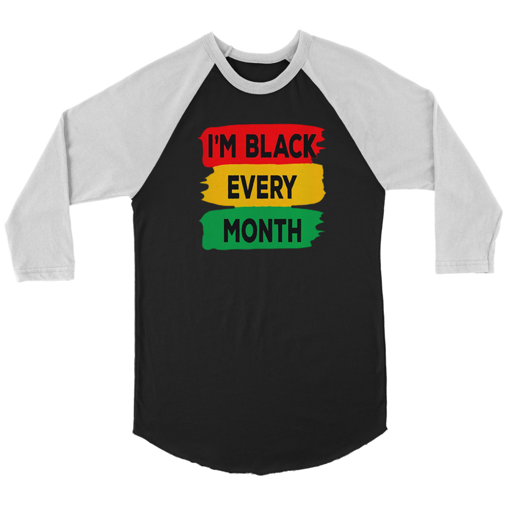 I'm Black Every Month Long Sleeves - Shop Sassy Chick 