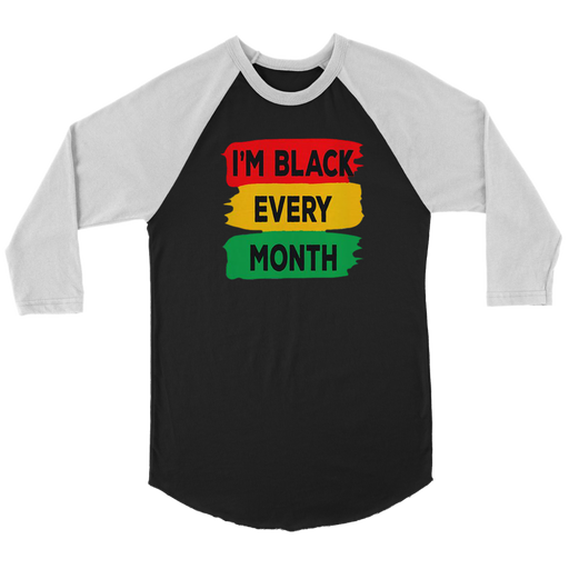 I'm Black Every Month Long Sleeves - Shop Sassy Chick 