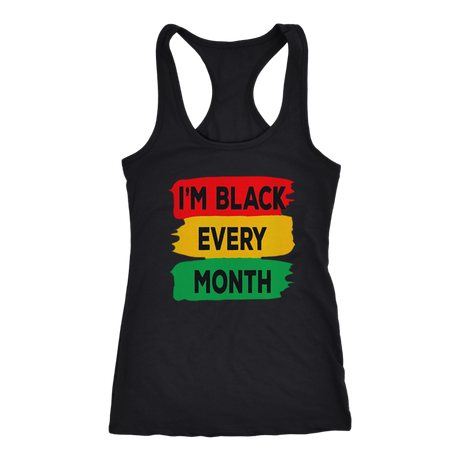 I'm Black Every Month Tanks - Shop Sassy Chick 