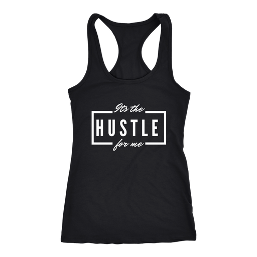 It's The Hustle Tanks 1
