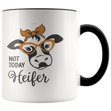 Not today Heifer Coffee Mug - Shop Sassy Chick 
