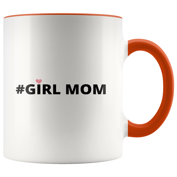 Girl Mom Mugs - Shop Sassy Chick 