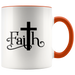Have Faith Coffee Mugs - Shop Sassy Chick 