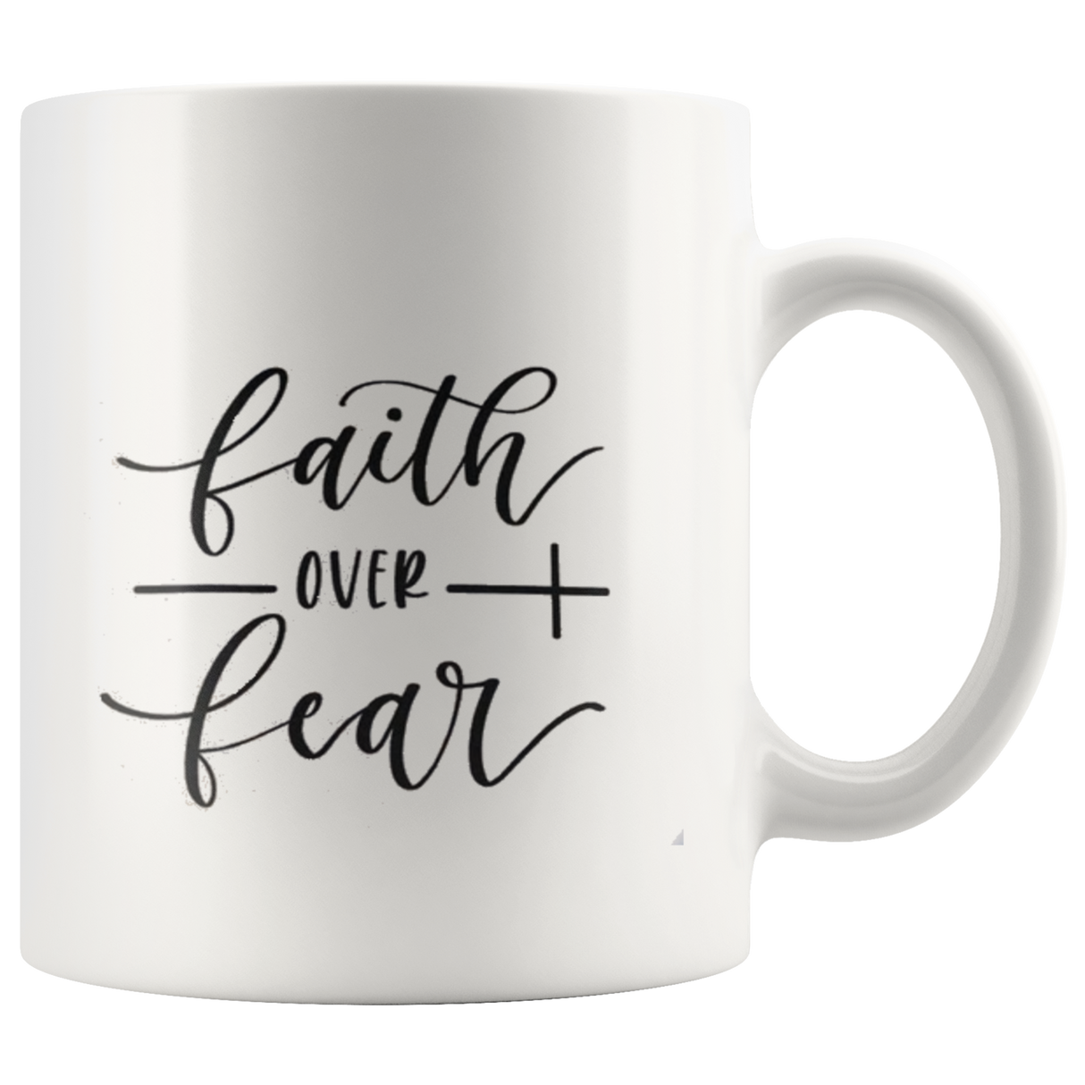 Faith Over Fear Coffee Mug - Shop Sassy Chick 