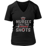 Nurses Call the Shots Women's V-Neck Tee - Black | Shop Sassy Chick