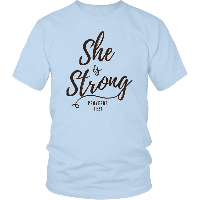 She Is Strong T-Shirt - Shop Sassy Chick 