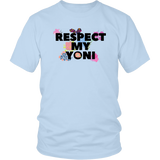 Respect My Yoni T-Shirt