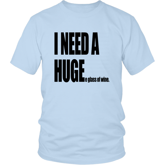 I Need A Huge T-Shirt - Shop Sassy Chick 