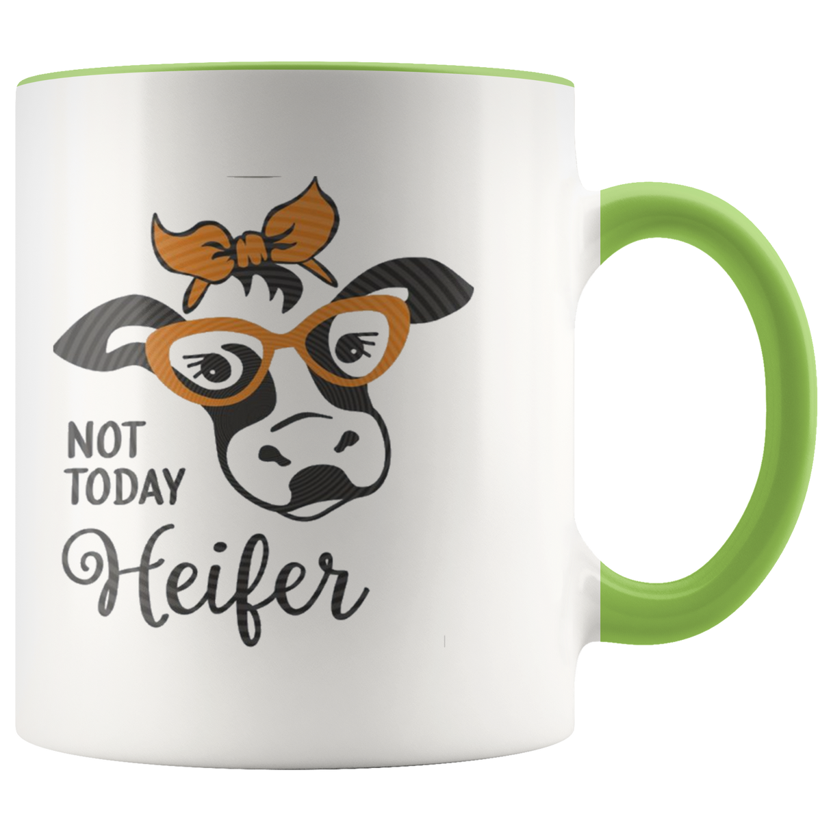 Not today Heifer Coffee Mug - Shop Sassy Chick 