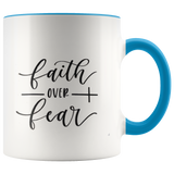 Faith Over Fear Coffee Mug - Shop Sassy Chick 