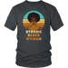 Strong Black Woman T-Shirt - Shop Sassy Chick 