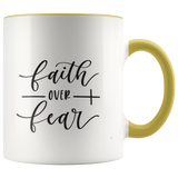 Faith Over Fear Coffee Mug - Shop Sassy Chick 