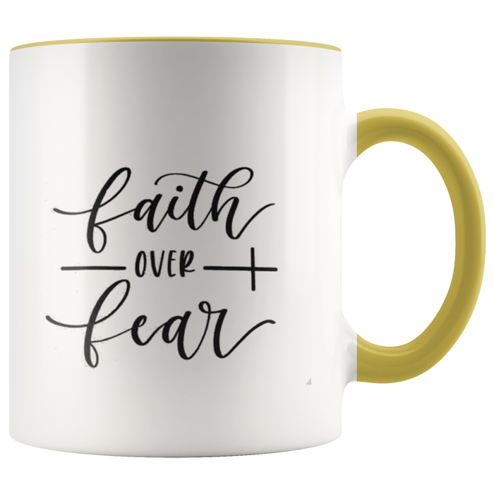 Faith Over Fear Coffee Mug - Shop Sassy Chick 