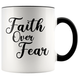 Faith Over Fear Mugs - Shop Sassy Chick 