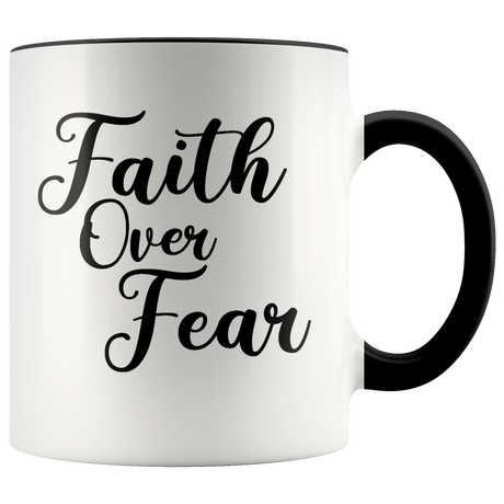 Faith Over Fear Mugs - Shop Sassy Chick 