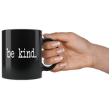 Be Kind Mugs - Shop Sassy Chick 