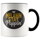 Melanin Stay Poppin' Coffee Mug - Shop Sassy Chick 