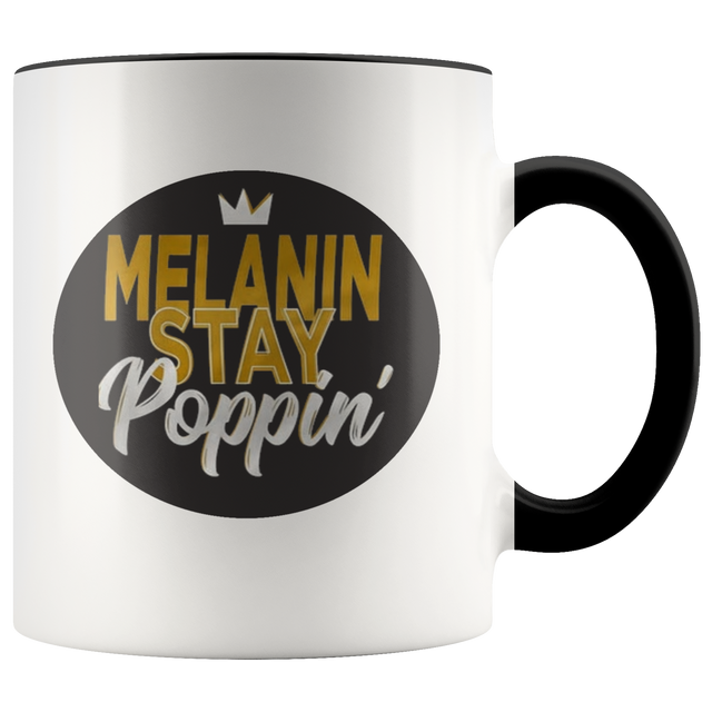 Melanin Stay Poppin' Coffee Mug - Shop Sassy Chick 