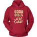Good Girls are Sassy Hoodie