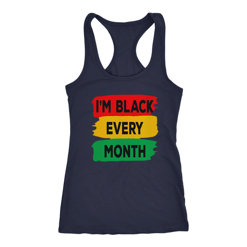 I'm Black Every Month Tanks - Shop Sassy Chick 