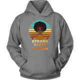 Strong Black Woman Hoodies - Shop Sassy Chick 