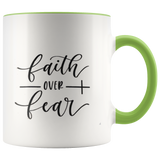 Faith Over Fear Coffee Mug - Shop Sassy Chick 