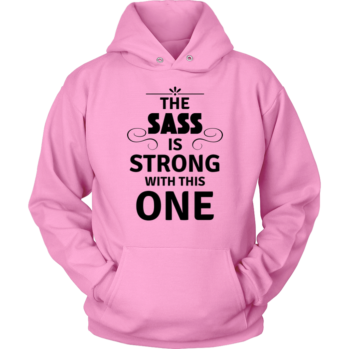 The Sass Hoodies - Shop Sassy Chick 