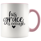His Grace is Enough2 - Shop Sassy Chick 