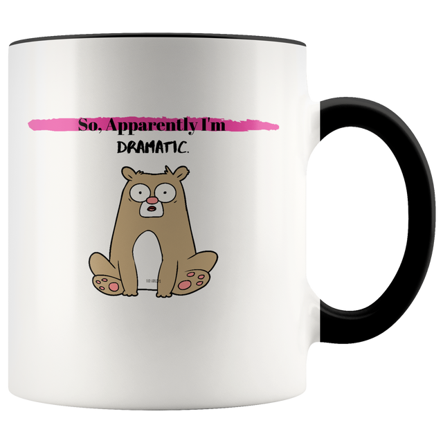 Mug I'm Dramatic Ceramic Accent Mug - Black | Shop Sassy Chick